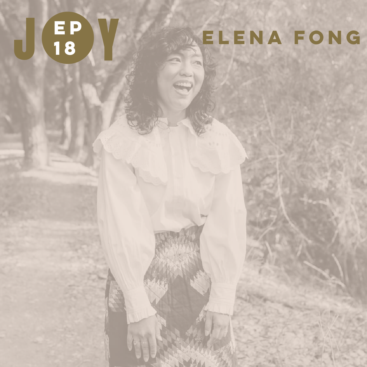 JOY IS NOW: LET'S TALK GRIEF WITH ELENA FONG