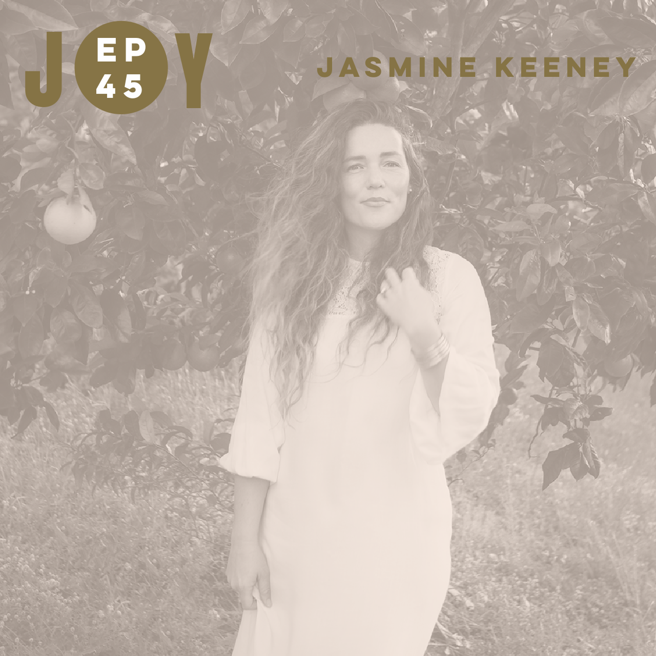JOY IS NOW: THESE THREE THINGS WITH JASMINE KEENEY