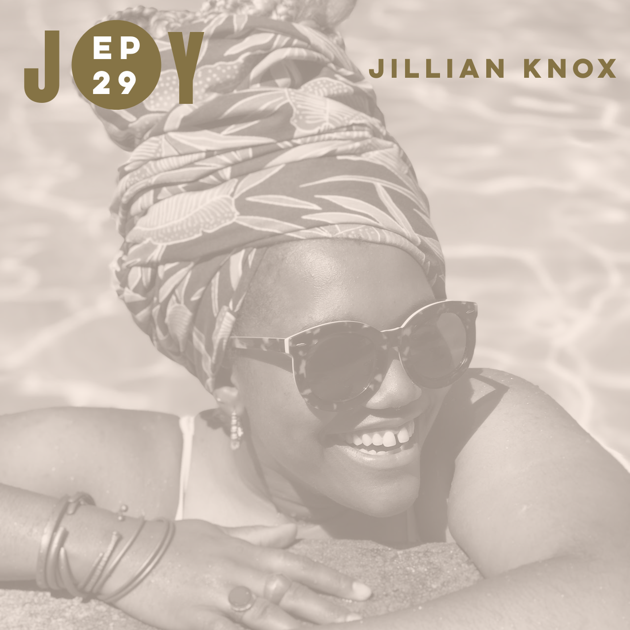 JOY IS NOW: THESE THREE THINGS WITH JILLIAN KNOX