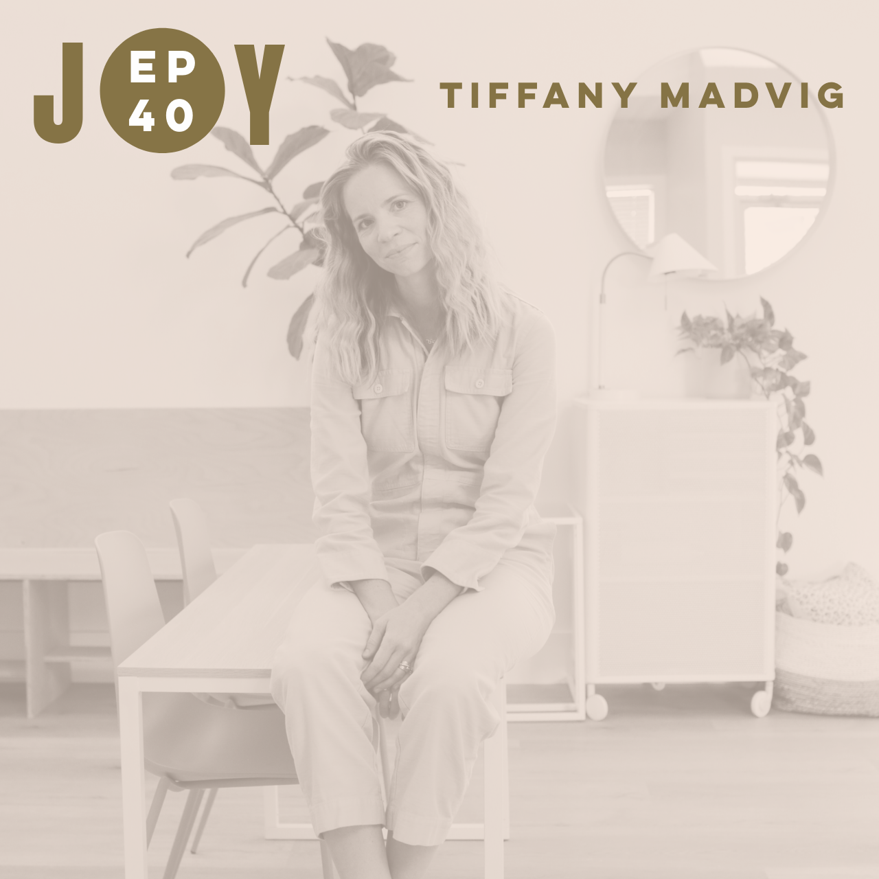 JOY IS NOW: LET'S TALK ENVY WITH TIFFANY MADVIG